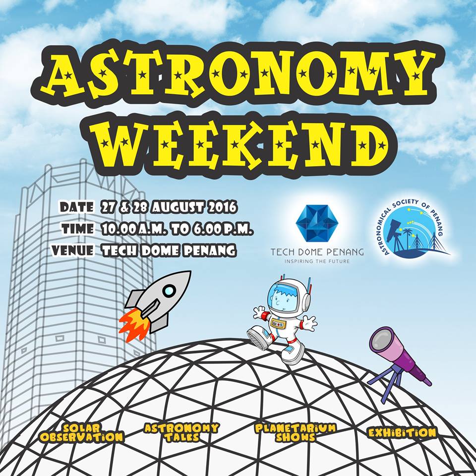 astronomy weekend 2016 - tech dome penang
