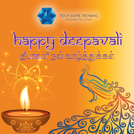 happy deepavali - tech dome penang